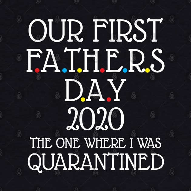 Our first fathers day 2020 by WorkMemes